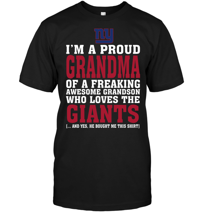 New York Giants "proud Grandma Of A Fan Grandson" T-Shirt New York Giants "proud Grandma Of A Fan Grandson" T-Shirt